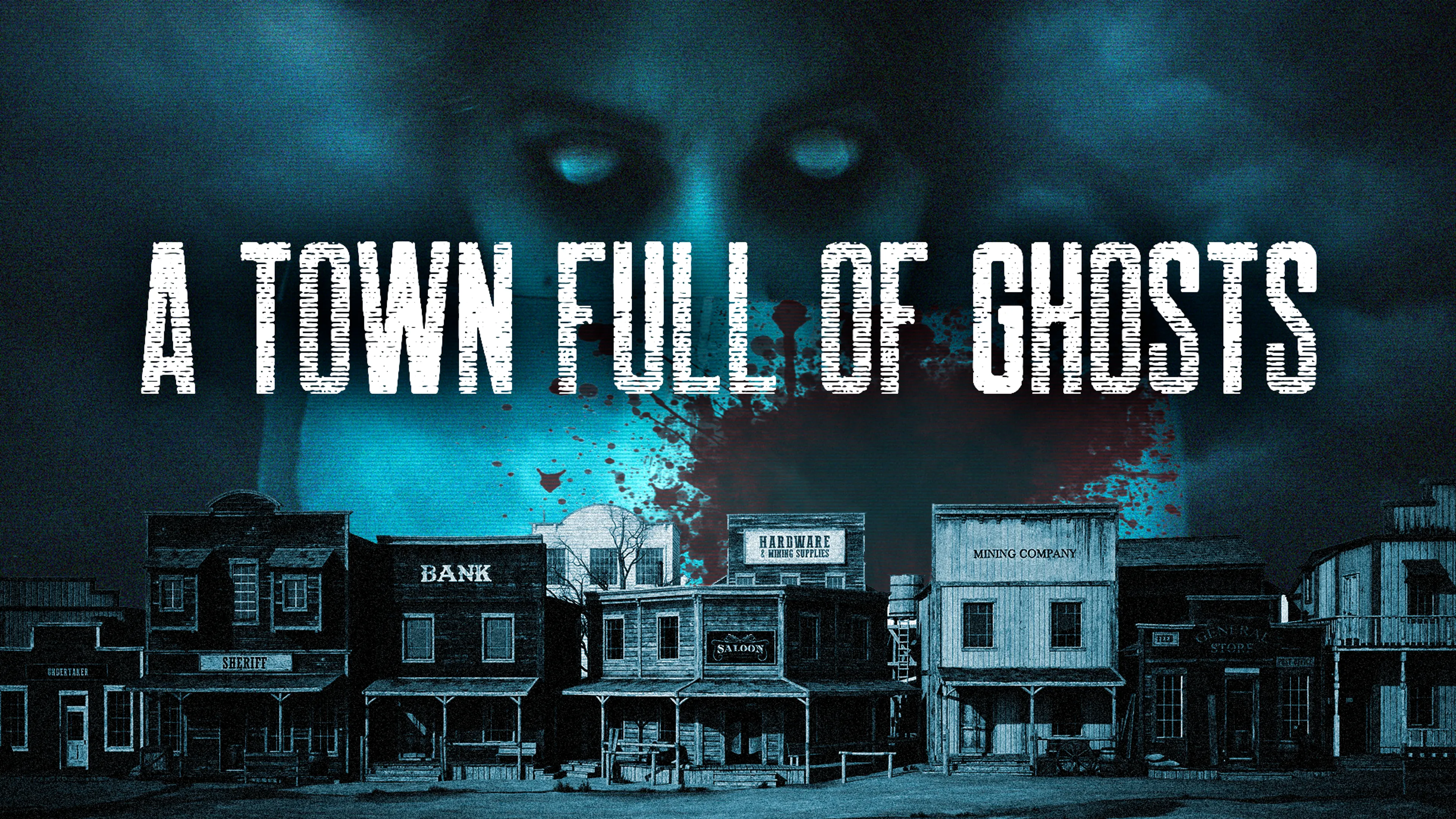 A Town Full of Ghosts poster